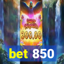 bet 850